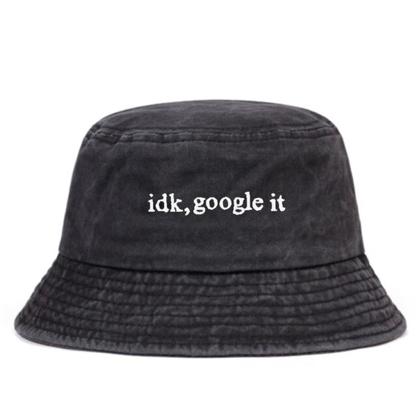 idk, google it BUCKET HAT